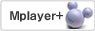 Mplayer+